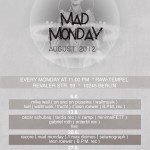 Mad Monday August